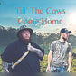 Till' The Cows Come Home Bubble-free stickers